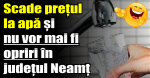 Nici o gospodărie din Neamț nu va mai avea probleme cu apa