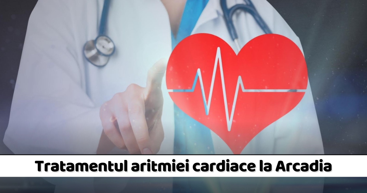 Tratamentul Aritmiei Cardiace La Spitalul De Cardiologie Clinic I Interven Ional Arcadia